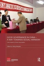 Bild: Good Governance in China - A Way Towards Social Harmony - Routledge
