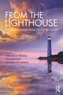 Cover: From the Lighthouse: Interdisciplinary Reflections on Light - Routledge