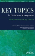 Cover: Key Topics in Healthcare Management - CRC Press