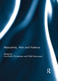 Cover: Masculinity, War and Violence - Routledge