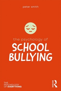Abbildung von: The Psychology of School Bullying - Routledge