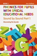 Cover: Phonics for Pupils with Special Educational Needs Book 3: Sound by Sound Part 1 - Routledge