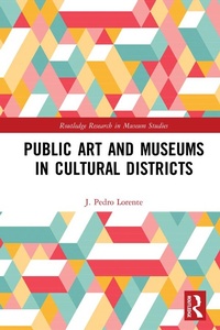Abbildung von: Public Art and Museums in Cultural Districts - Routledge