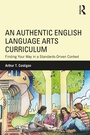 Cover: An Authentic English Language Arts Curriculum - Routledge