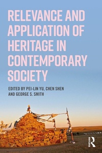Abbildung von: Relevance and Application of Heritage in Contemporary Society - Routledge