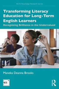 Abbildung von: Transforming Literacy Education for Long-Term English Learners - Routledge
