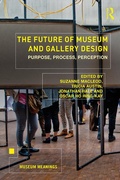 Cover: The Future of Museum and Gallery Design - Routledge