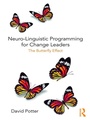 Cover: Neuro-Linguistic Programming for Change Leaders - Routledge