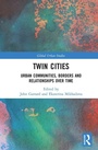 Cover: Twin Cities - Routledge