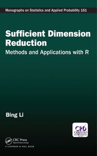 Enlarge image Cover: Sufficient Dimension Reduction - Chapman & Hall/CRC