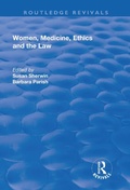 Cover: Women, Medicine, Ethics and the Law - Routledge