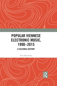 Abbildung von: Popular Viennese Electronic Music, 1990-2015 - Routledge
