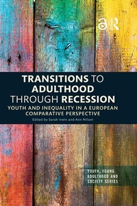 Enlarge image Cover: Transitions to Adulthood Through Recession - Routledge