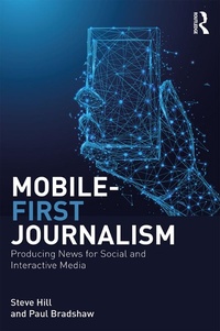 Enlarge image Cover: Mobile-First Journalism - Routledge
