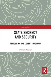 Enlarge image Cover: State Secrecy and Security - Routledge
