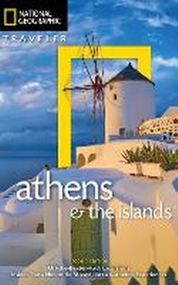 Abbildung von: National Geographic Traveler: Athens and the Islands - National Geographic Society