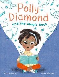 Enlarge image Cover: Polly Diamond and the Magic Book - Chronicle Books LLC