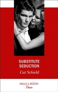 Cover: Substitute Seduction - Mills & Boon