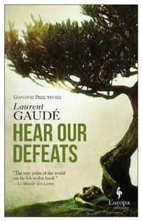 Enlarge image Cover: Hear Our Defeats - Europa Editions