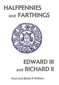 Cover: The Halfpennies and Farthings of Edward III and Richard II - Galata Print