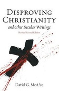 Cover: Disproving Christianity and Other Secular Writings - Dangerous Little Books