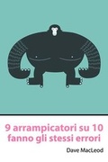 Cover: 9 Arrampicatori Su 10 Fanno Gli Stessi Errori - Rare Breed Productions