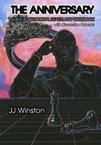 Enlarge image Cover: The Anniversary - Guide to Behavioral Health Workbook - Uptown Media Joint Ventures