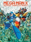 Cover: Mega Man X: Official Complete Works (Hardcover) - Udon Entertainment Corp