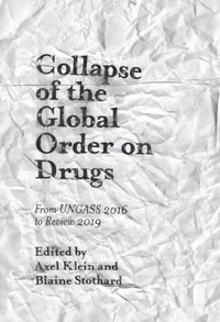 Abbildung von: Collapse of the Global Order on Drugs - Emerald Publishing Limited
