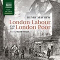 Bild: London Labour and the London Poor - Naxos AudioBooks