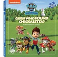 Cover: Surprise, Pups! Guess Who Rescued Chickaletta? - Curiosity Ink Media