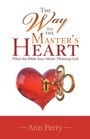 Cover: The Way to the Master's Heart - Westbow Press