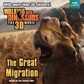 Cover: Walking with Dinosaurs: The Great Migration - HarperFestival