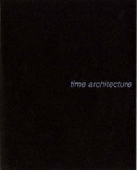 Enlarge image Cover: Time Architecture - Architecture Research Unit