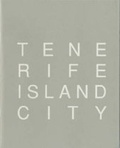 Cover: Tenerife Island City - Architecture Research Unit