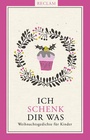 Cover: Ich schenk dir was! - Reclam