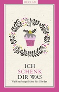 Cover: Ich schenk dir was! - Reclam