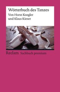 Cover: W&ouml;rterbuch des Tanzes - Reclam