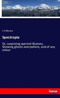 Enlarge image Cover: Spectropia - Hansebooks
