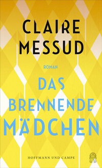 Abbildung von: Das brennende Mädchen - Hoffmann & Campe