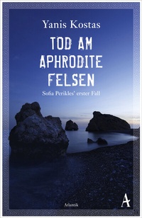 Abbildung von: Tod am Aphroditefelsen - Atlantik Verlag