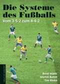 Cover: Die Systeme des Fu&szlig;balls - Die Werkstatt