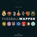 Cover: Fu&szlig;ballwappen - die werkstatt