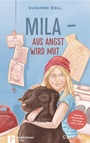Cover: Mila - Aus Angst wird Mut - Neukirchener Verlag