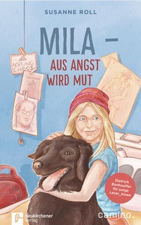 Abbildung von: Mila - Aus Angst wird Mut - Neukirchener Verlag