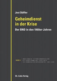 Abbildung von: Geheimdienst in der Krise - Christoph Links Verlag