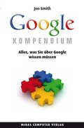 Cover: Das Google Kompendium - Midas Verlag