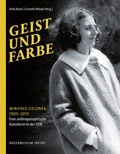 Cover: Geist und Farbe. Winifred Zielonka (1929-2017) - Mitteldeutscher Verlag