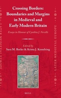 Cover: Crossing Borders: Boundaries and Margins in Medieval and Early Modern Britain - Brill