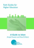 Cover: A Guide to Islam - Philosophical & Religious Studies Subject Centre, Learning & Teaching Support Network (PRS-LTSN)
